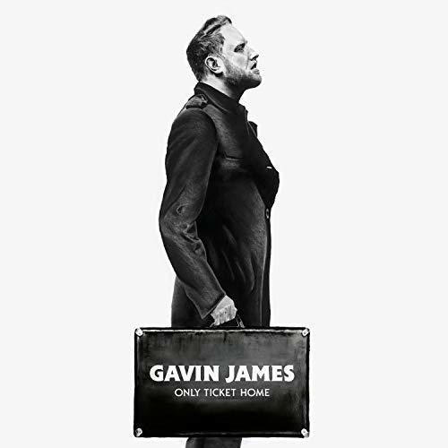 James, Gavin: Only Ticket Home