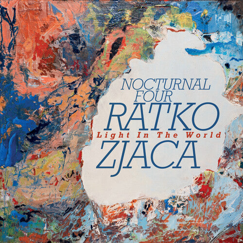 Zjaca, Ratko & Nocturnal Four: Light In The World