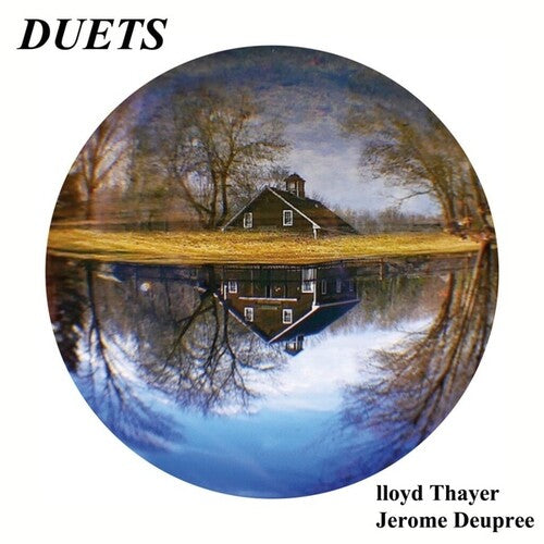 Thayer, Lloyd & Deupree, Jerome: Duets