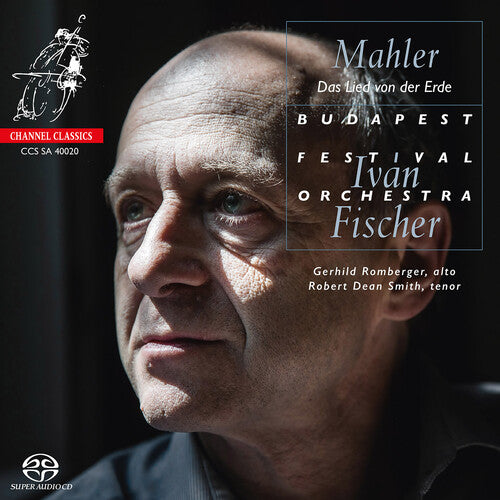 Budapest Festival Orchestra / Fischer, Ivan: Mahler: Das Lied Von Der Erde - SUPER-AUDIO CD
