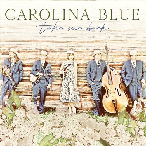 Carolina Blue: Take Me Back