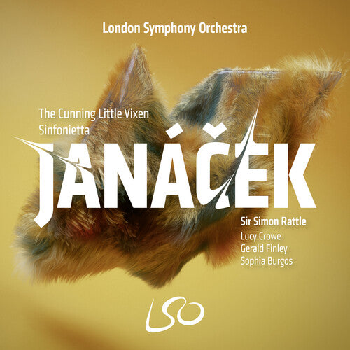 London Symphony Orchestra / Sir Simon Rattle: Janacek: The Cunning Little Vixen, Sinfonietta - SUPER-AUDIO CD