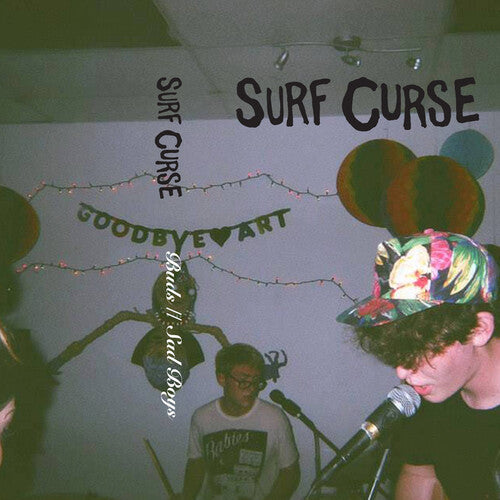 Surf Curse: Bud + Sad Boys