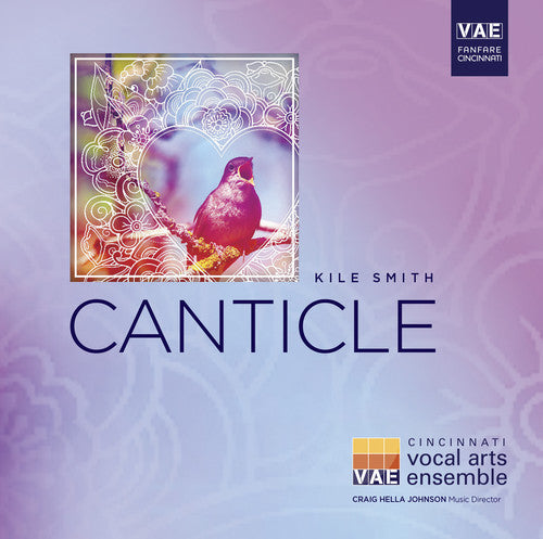 Smith / Cincinnati Vocal Arts Ensemble / Burge: Canticle - SUPER-AUDIO CD