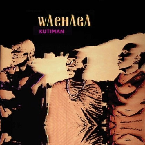 Kutiman: Wachaga