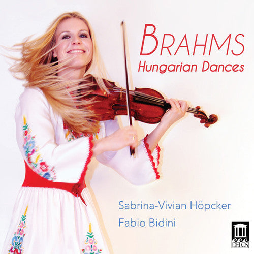 Brahms / Hoepcker / Bidini: 21 Hungarian Dances for Violin & Piano