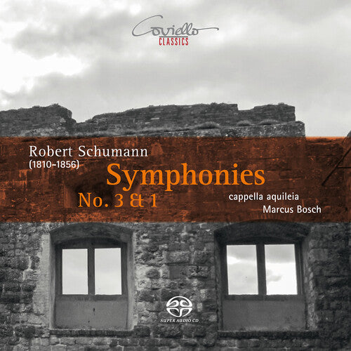 Schumann / Cappella Aquileia / Bosch: Symphonies 3 & 1 - SUPER-AUDIO CD