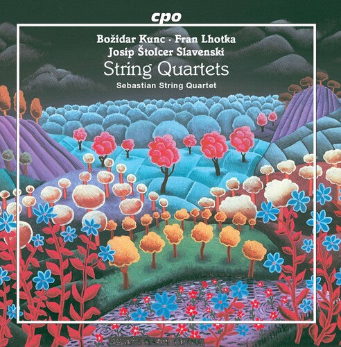 Kunc / Sebastian String Quartet: Works for String Quartet