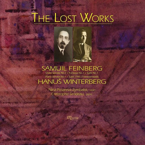 Feinberg / Zymbalist / Sirodeau: Lost Works