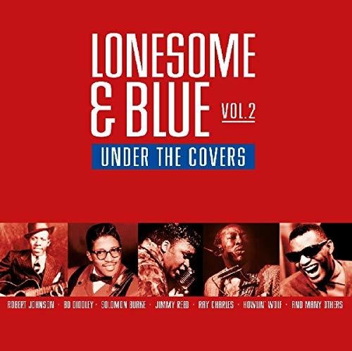 Lonesome & Blue Vol 2: Under the Covers / Various: Lonesome & Blue Vol 2: Under The Covers / Various