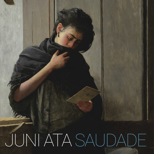 Ata, Juni: Saudade