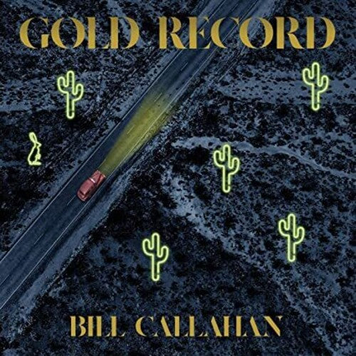 Callahan, Bill: Gold Record