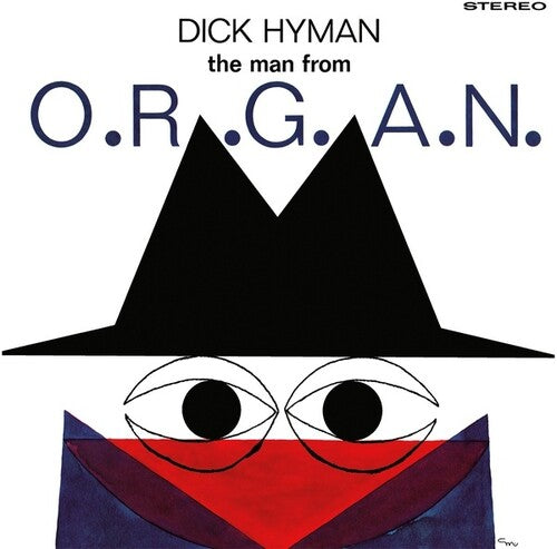 Hyman, Dick: The Man From O.R.G.A.N.