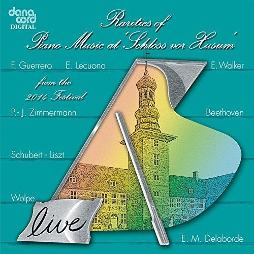 Rarities of Piano Music 2014 / Various: Rarities of Piano Music 2014