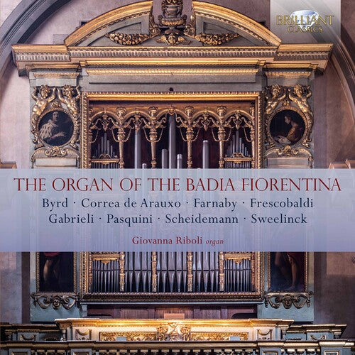 Organ of the Badia Fiorentina / Various: Organ of the Badia Fiorentina