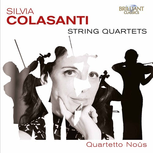 Colasanti / Quartetto Nous: String Quartets