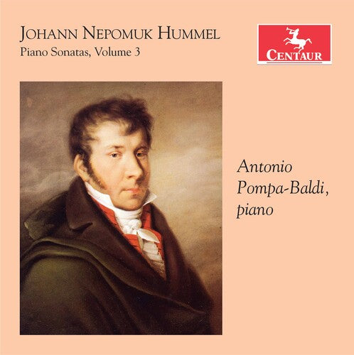 Hummel / Pompa-Baldi: Piano Sonatas 3