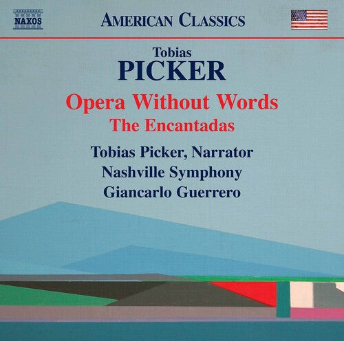 Picker / Picker / Guerrero: Opera Without Words