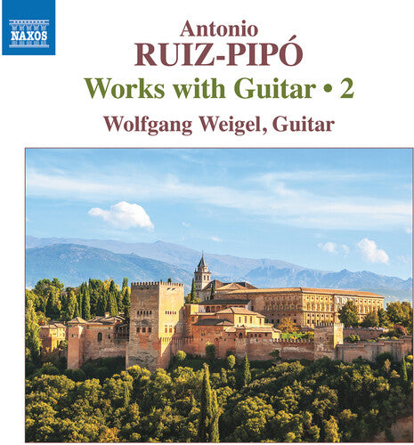 Ruiz-Pipo / Weigel: Works with Guitar 2