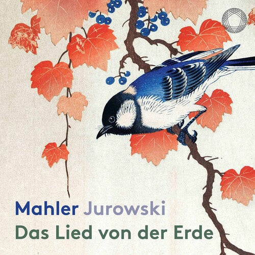 Mahler / Connolly / Smith: Das Lied Von Der Erde - SUPER-AUDIO CD