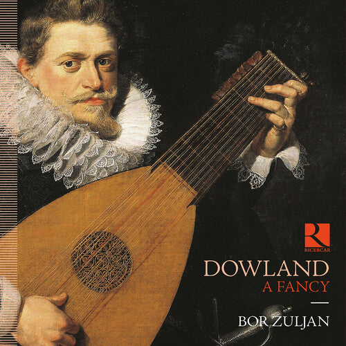 Dowland / Bor Zuljan: Fancy