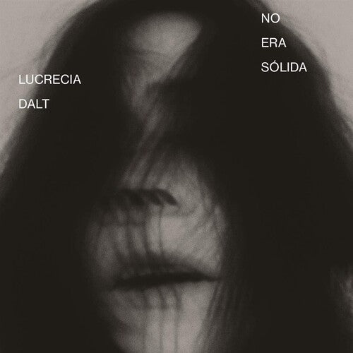 Dalt, Lucrecia: No Era Sslida