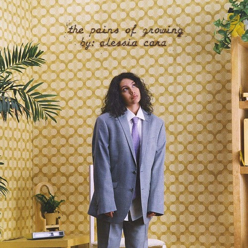 Cara, Alessia: Pains of Growing