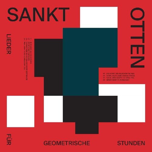 Sankt Otten: Lieder Fur Geometrische Stunden