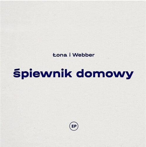 Lona I Webber: Spiewnik Domowy