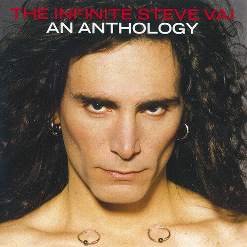 Vai, Steve: The Infinite Steve Vai: An Anthology