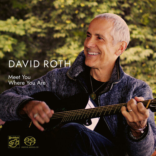 Roth, David: Meet You Where You Are - SUPER-AUDIO CD