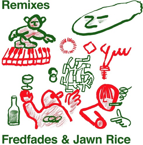 Fredfades / Jawn Rice: Remixes Ep