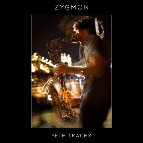 Trachy, Seth: Zygmon