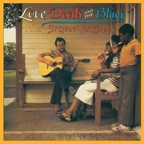 Grossman, Stefan: Love, Devil's & Blues