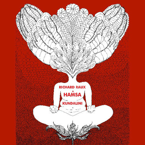 Raux, Richard & Hamsa: Kundalini