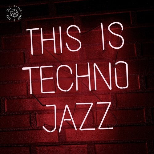 Various Artists: This Is Techno Jazz Vol. I (Various Artists) - VINYL LP