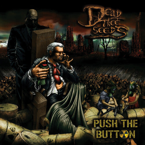 Dead Tree Seeds: Push The Button