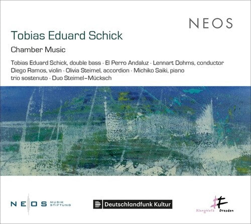 Schick: Chamber Music