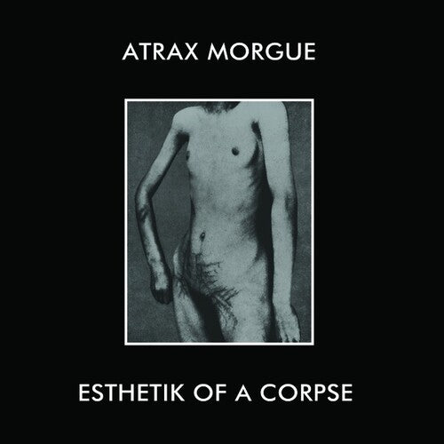 Atrax Morgue: Esthetik Of A Corpse