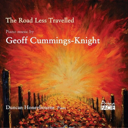 Honeybourne, Duncan: The Road Less Travelled: Piano Music By Geoff Cummings Knight