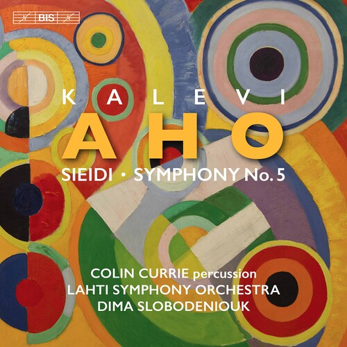 Aho / Currie / Slobodeniouk: Sieidi / Symphony 5 - SUPER-AUDIO CD