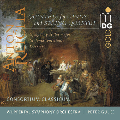 Reicha / Consortium Classicum / Gulke: Quintet Winds & String Quartet