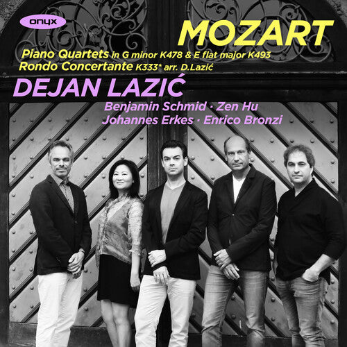 Lazic, Dejan: Mozart: Piano Quartets Nos. 1 & 2