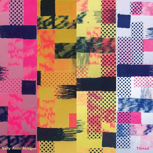 Sally Anne Morgan: Thread - COMPACT DISCS