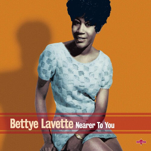 Lavette, Bettye: Nearer To You