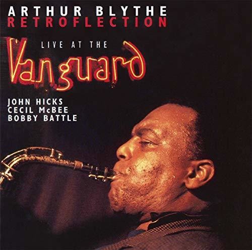 Arthur Blythe: Retroflection - COMPACT DISCS