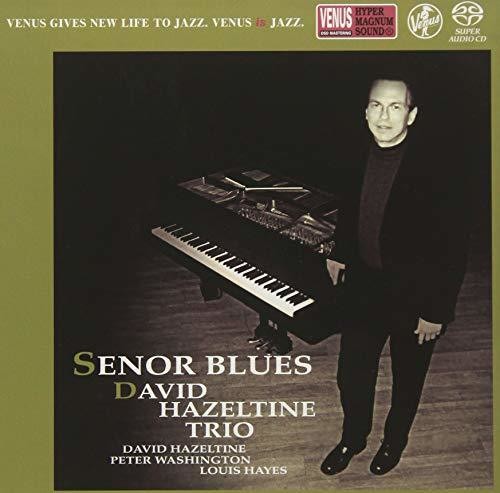 Hazeltine, David: Senor Blues - SUPER-AUDIO CD