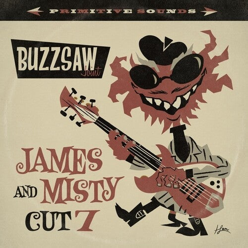 Buzzsaw Joint: James & Misty - Cut 7 / Various: Buzzsaw Joint: James & Misty - Cut 7 (Various Artists)