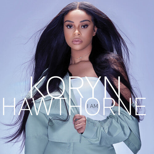 Hawthorne, Koryn: I Am