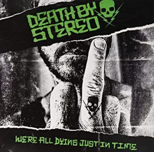 Death by Stereo: We're All Dying Just In Time